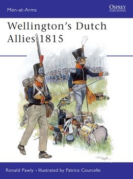 Wellington's Dutch Allies 1815  (Osprey Men-at-Arms 371)