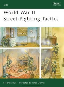 World War II Street-Fighting Tactics (Osprey Elite 168)