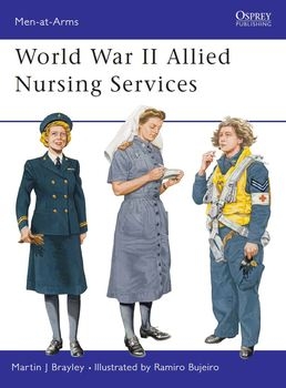 World War II Allied Nursing Services  (Osprey Men-at-Arms 370)