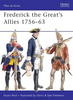 Frederick the Great's Allies 1756-1763 (Osprey Men-at-Arms 460)