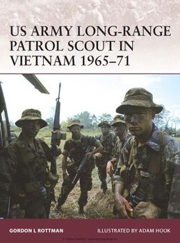 US Army Long-Range Patrol Scout in Vietnam 1965-1971 (Osprey Warrior 132)