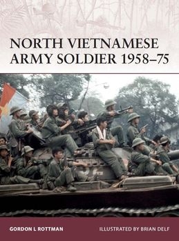 North Vietnamese Army Soldier 1958-1975 (Osprey Warrior 135)