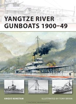Yangtze River Gunboats 1900-1949 (Osprey New Vanguard 181)