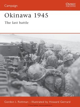 Okinawa 1945: The Last Battle (Osprey Campaign 96)