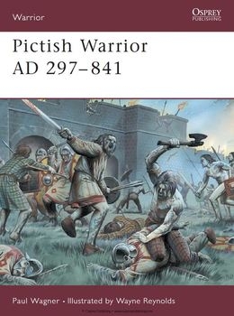 Pictish Warrior AD 297-841 (Osprey Warrior 50)