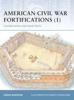 American Civil War Fortifications (1): Coastal Brick and Stone Forts (Osprey Fortress 6)