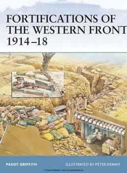 Fortifications of the Western Front 1914-1918 (Osprey Fortress 24)