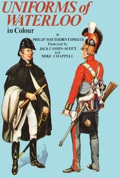 Uniforms of Waterloo in Colour 16-18 june 1815