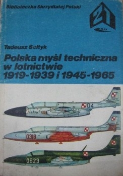 Polska mysl techniczna w lotnictwie w latach 1919-1939 i 1945-1965