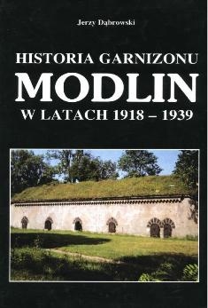 Historia Garnizonu Modlin w latach 1918-1939