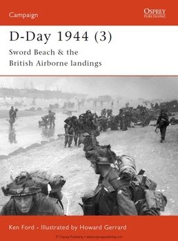 D-Day 1944 (3): Sword Beach & the British Airborne Landings (Osprey Campaign 105)