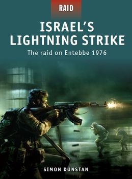 Israel's Lightning Strike: The Raid on Entebbe 1976 [Osprey Raid 02]