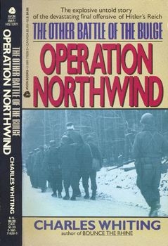 The Other Battle of The Bulge: Operation Northwind