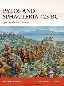 Pylos and Sphacteria 425 BC: Spartas Island of Disaster (Osprey Campaign 261)