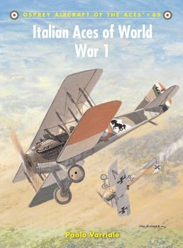 Italian Aces of World War I (Osprey Aircraft of the Aces 89)