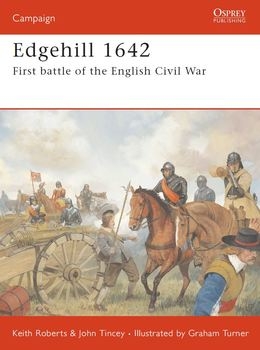 Edgehill 1642: First Battle of the English Civil War (Osprey Campaign 82)