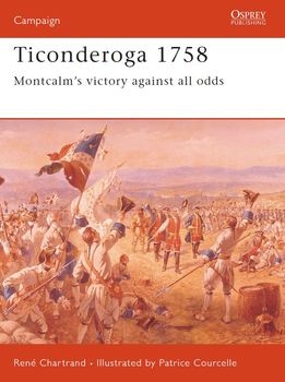Ticonderoga 1758: Montcalms Victory against all Odds  (Osprey Campaign 76)
