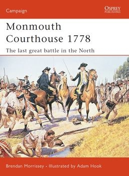 Monmouth Courthouse 1778: The Last Great Battle in the North (Osprey Campaign 135)