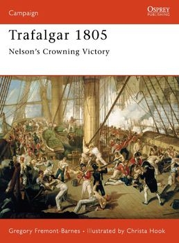 Trafalgar 1805: Nelsons Crowning Victory (Osprey Campaign 157)