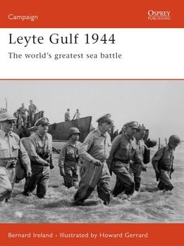 Leyte Gulf 1944: The Worlds Greatest Sea Battle (Osprey Campaign 163)