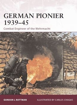 German Pionier 1939-1945: Combat Engineer of the Wehrmacht (Osprey Warrior 146)