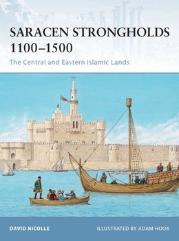 Strongholds 1100-1500: The Central and Eastern Islamic Lands (Osprey Fortress 87)