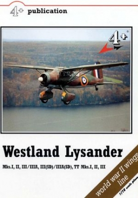 Westland Lysander Mks. I, II, II / IIIA, III(SD) / IIIA(SD), TT Mks. I, II, III