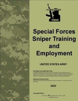 Special Forces Sniper Training and Employment 