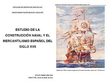 Estudio de la construccion naval y el mercantilismo Espanol del siglo XVII