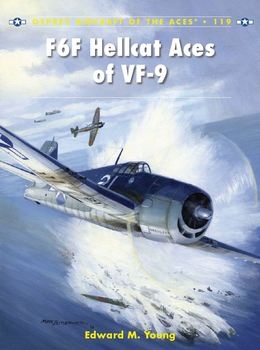 F6F Hellcat Aces of VF-9 (Osprey Aircraft of the Aces 119)