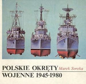 Polskie Okrety Wojenne 1945-1980