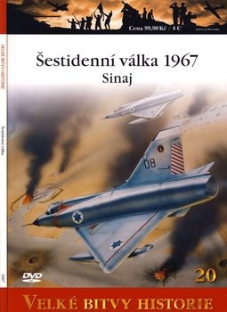Sestidenni Valka 1967: Sinaj (Velke Bitvy Historie 20)