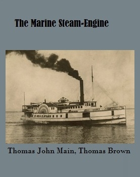 The Marine Steam-Engine