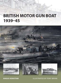 British Motor Gun Boat 1939-1945 (Osprey New Vanguard 166)