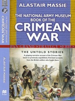 The National Army Museum Book of the Crimean War: The Untold Stories