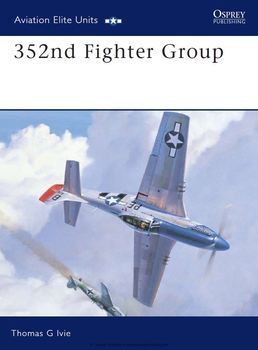 352nd Fighters Group (Osprey Aviation Elite Units 8)