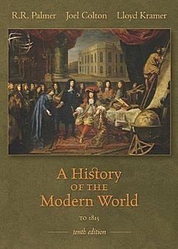 A History of the Modern World, To 1815 (Volume 1), 10th edition