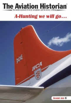 The Aviation Historian - Issue 6 (January 2014)