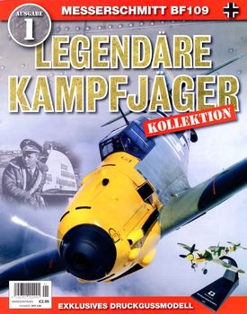 Messerschmitt Bf109 (Legendare Kampfjager №1)