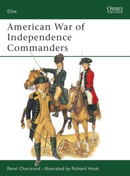 American War of Independence Commanders (Osprey Elite 93)