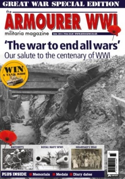 The Armourer WWI (The Armourer Militaria Magazine Special)