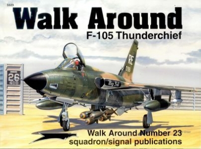 Squadron/Signal Walk Around 5523 - F-105 Thunderchief