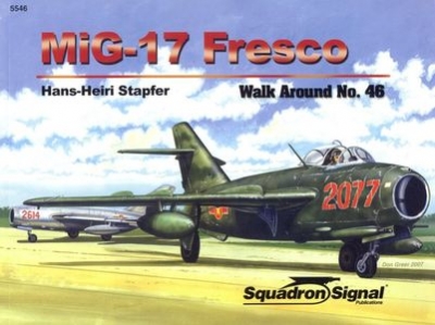 Squadron/Signal Publications 5546: MiG-17 Fresco - Walk Around Number 46