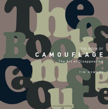 The Book of Camouflage: The Art of Disappearing (Osprey General Military)