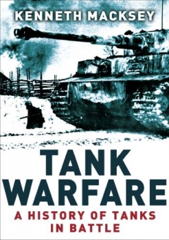 Tank Warfare: A History of Tanks in Battle (Osprey Digital General)