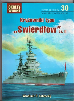 Krazowniki typu Swierdlow, cz.II (Okrety Wojenne Numer specjalny 30)