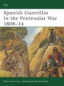 Spanish Guerrillas in the Peninsular War 1808-1814 (Osprey Elite 108)