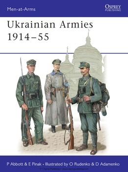 Ukrainian Armies 1914-1955 (Osprey Men-at-Arms 412)