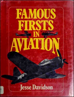 Famous Firsts in Aviation (G.P.Putnam's Sons)