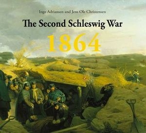 The Second Schlesvig War 1864:  Prelude, Events and Conseque